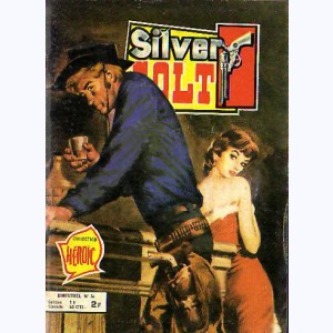 Silver Colt (3ème Série) : n° 34, Une lutte inégale octobre 1862