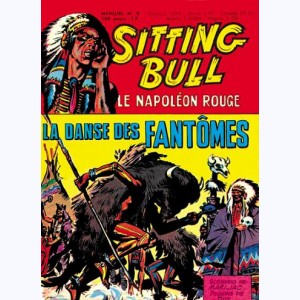 Sitting Bull : n° 8, La danse des fantômes