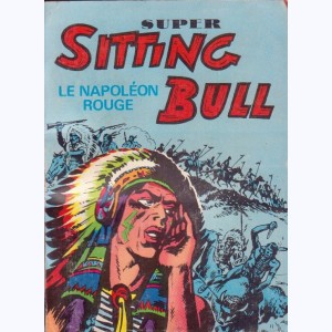 Sitting Bull (Album) : n° 2, Recueil Super (05, 06, 07, 08)