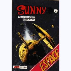 Sunny Sun : n° 49, Kamikazes dans la galaxie