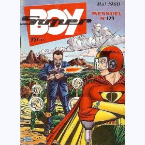 Super Boy : n° 129, Arme secrète !