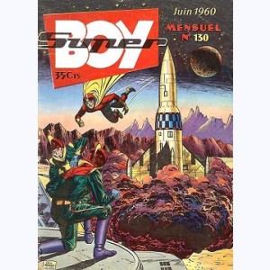 Super Boy : n° 130, Menace sur la Terre