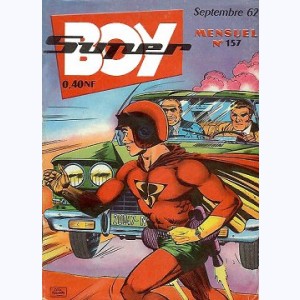 Super Boy : n° 157, Témoin génant