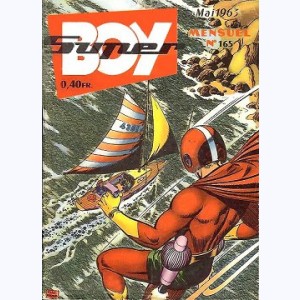 Super Boy : n° 165, Le "génie destructeur"
