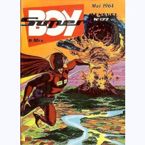 Super Boy : n° 177, Une incroyable histoire