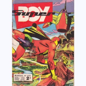 Super Boy : n° 305, Super BOY, assurance évasion ...