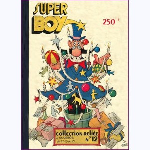 Super Boy (Album) : n° 12, Recueil 12 (65, 66, 67, 68, 69, 70)