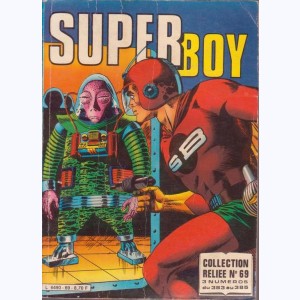 Super Boy (Album) : n° 69, Recueil 69 (383, 384, 385)