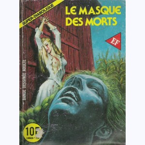 Super-Diabolique : n° 57, Le masque des morts Le temple de la vallée..