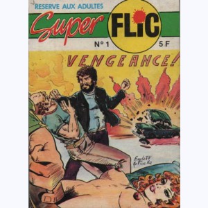 Super Flic : n° 1, Pat Magnum : Vengeance !