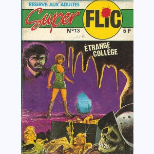Super Flic : n° 13, Pat Magnum : Etrange collège