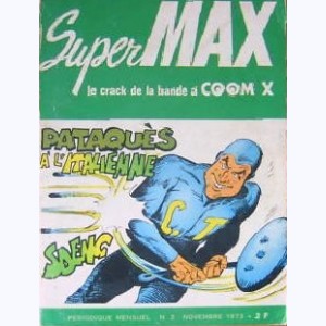 Super-Max : n° 2, Pataqu7s à l'italienne