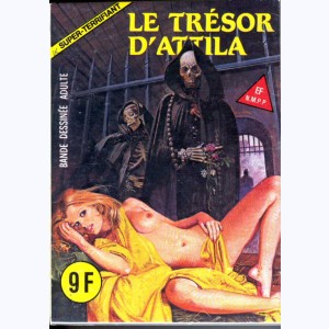 Super-Terrifiant : n° 7, Le trésor d'Attila