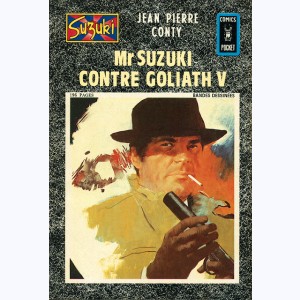 Suzuki (2ème Série) : n° 4, Mr Suzuki contre Goliath V