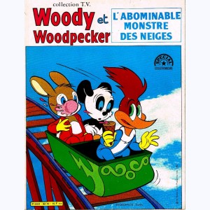 Collection TV : n° 17, Woody Woodpecket et l'abominable monstre des neiges