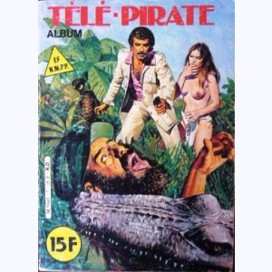 Télé Pirate (Album) : n° 7, Recueil 7 (13, 14)