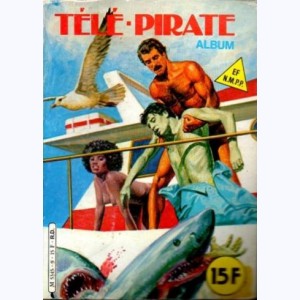 Télé Pirate (Album) : n° 9, Recueil 9 (17, 18)