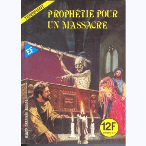 Terrifiant : n° 1, Prophétie pour un massacre