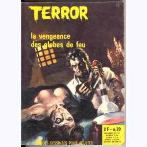 Terror : n° 20, La vengeance des globes de feu