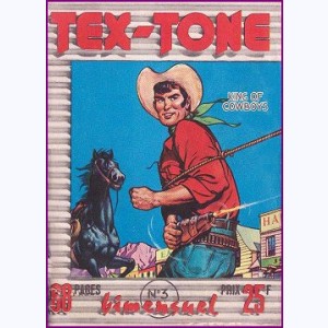 Tex Tone : n° 3, Le hors la loi repenti ...