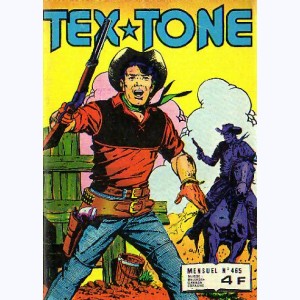 Tex Tone : n° 465, Les inconnus d'un soir