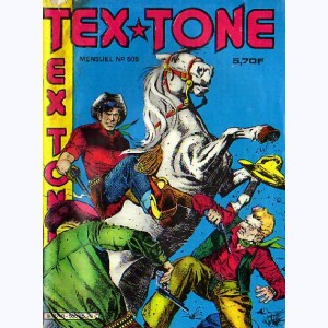 Tex Tone : n° 505, L'erreur de Tex Tone