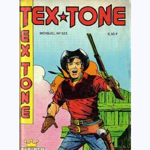 Tex Tone : n° 524, 523 Un par un ...