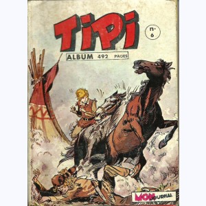 Tipi (Album) : n° 6, Recueil 6 (16, 17, 18)
