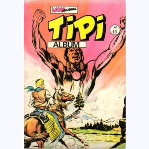Tipi (Album) : n° 13, Recueil 13 (37, 38, 39)