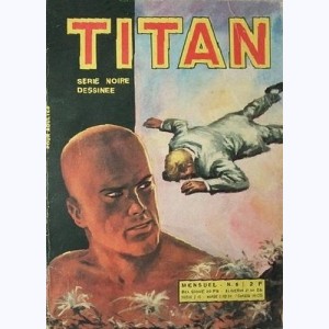 Titan (2ème Série) : n° 6, Terreur et mystère