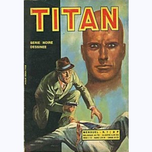 Titan (2ème Série) : n° 7, Le grand hold-up