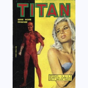 Titan (2ème Série) : n° 9, Destin dramatique