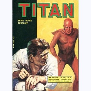 Titan (2ème Série) : n° 10, Une lutte impossible