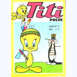 Titi Poche (Album) : n° 13, Recueil 13 (38, 39, 40)