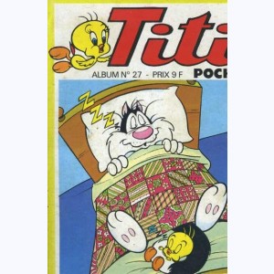 Titi Poche (Album) : n° 27, Recueil 27 (80, 81, 82)