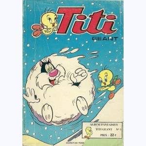 Titi Géant (Album) : n° F1, Recueil Fantaisies 1 (82, 83, 84)