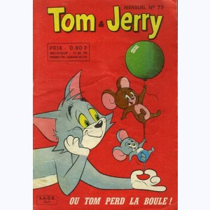 Tom et Jerry : n° 73, Où Tom perd la boule !