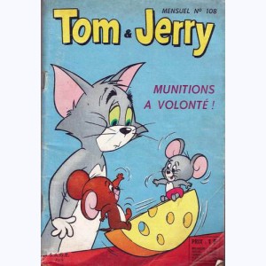 Tom et Jerry : n° 108, Munitions à volonté !