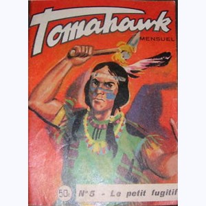 Tomahawk : n° 5, Le petit fugitif Indio
