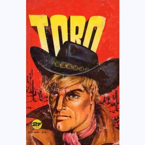 Toro : n° 2b, Les desperados