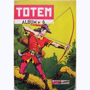 Totem (Album) : n° 6, Recueil 6 (21, 22, 23, 24)