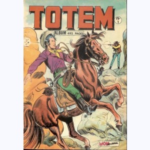 Totem (2ème Série Album) : n° 1, Recueil 1 (01, 02, 03)