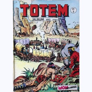 Totem (2ème Série Album) : n° 2, Recueil 2 (04, 05, 06)