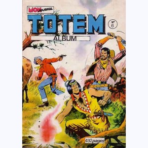 Totem (2ème Série Album) : n° 6, Recueil 6 (16, 17, 18)