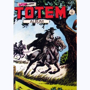 Totem (2ème Série Album) : n° 11, Recueil 11 (31, 32, 33)
