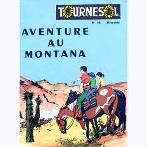 Tournesol : n° 46, Aventure au montana
