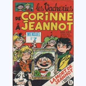 Les Vacheries de Corinne à Jeannot : n° 7, La mort de Jeannot suite