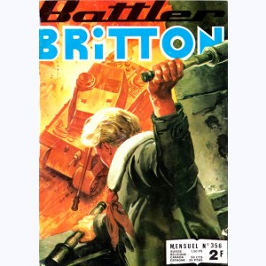 Battler Britton : n° 356, Réputation Ursupée