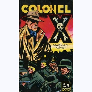 BD Poche : n° 2, Colonel X
