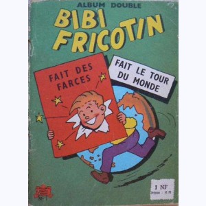 Bibi Fricotin : n° 1, Fait des farces, Tour du Monde